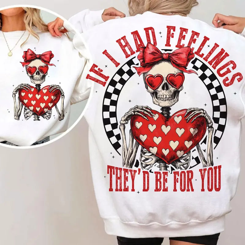 If I had feelings they’d be for you