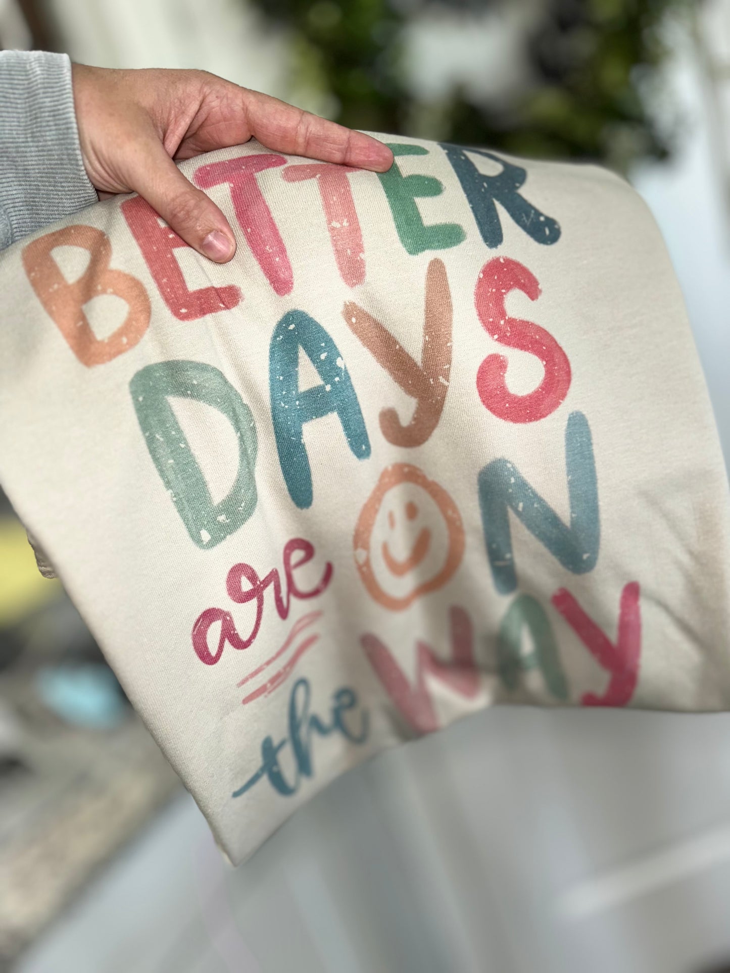 Better days are on the way