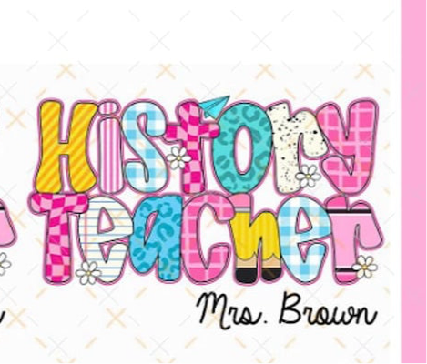 History teacher ( I will message for name after ordering)