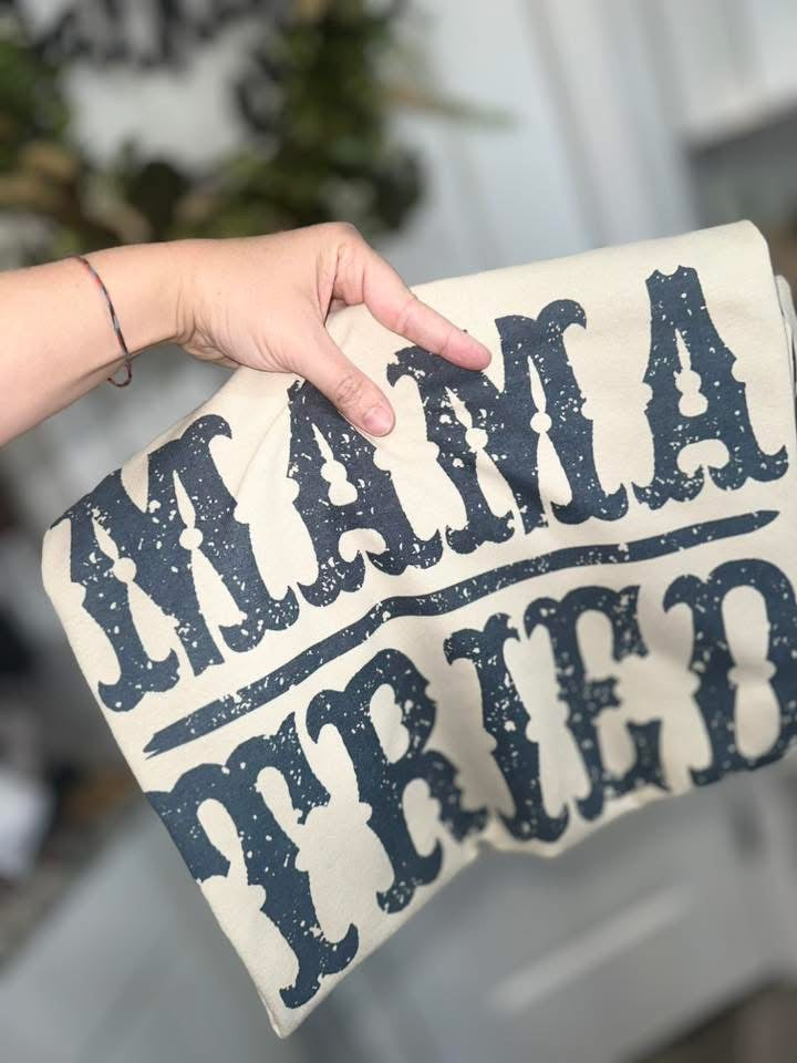 Mama tried