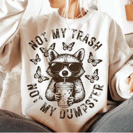 Not my trash