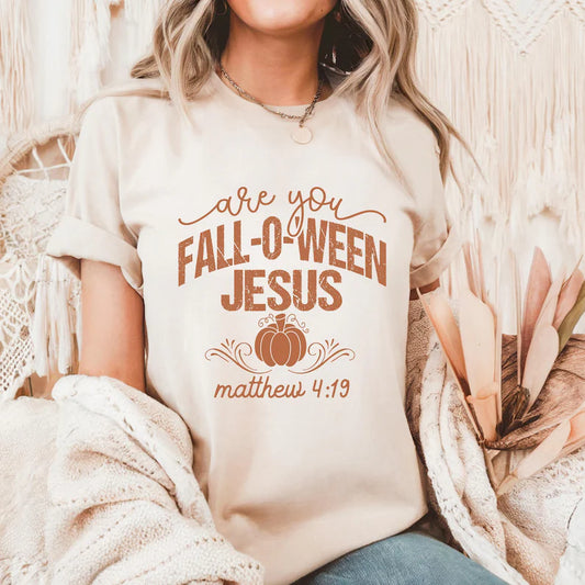 Are you fall o ween Jesus?