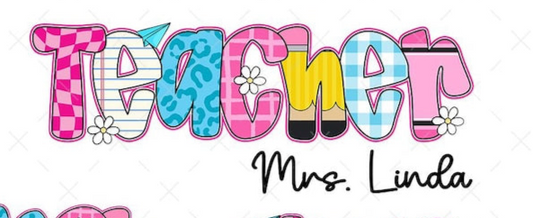 teacher ( I will message for name after ordering)